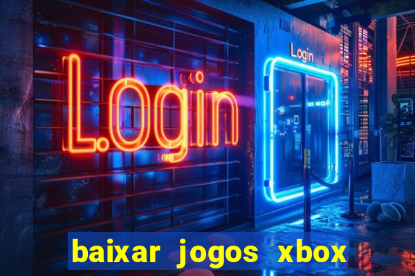 baixar jogos xbox 360 iso usando utorrent